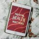 Tablet that reads mental health matters