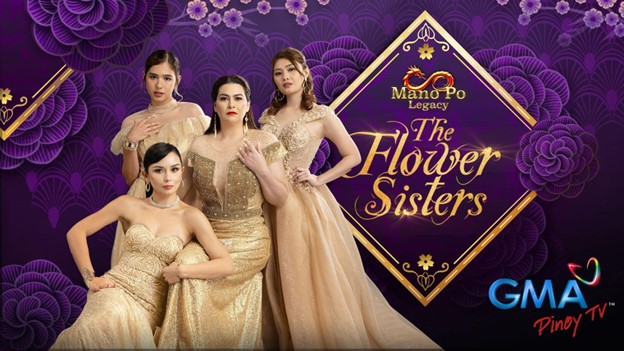 Mano Po Legacy The Flower Sisters